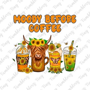 Moody Before Coffee - PNG - Designs Downloads - PNG Clipart - Shirt Design - Sublimation Download