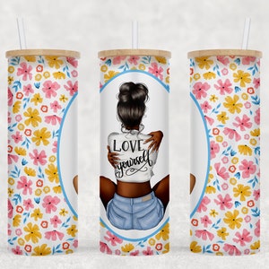 Love Yourself - 25 oz Libbey Glass Can Tumbler Sublimation Design - Design Digital Download PNG