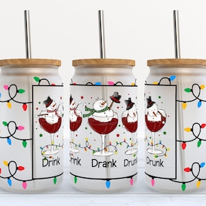Drink, Drank, Drunk - Christmas - 16 oz Libbey Glass Can Tumbler Sublimation Design - Design Digital Download PNG