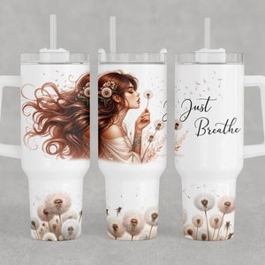 Just Breathe - 40oz Quencher Tumbler Wrap Sublimation Design - Design Digital Download PNG
