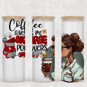 Kaffee gibt mir Nurse Powers - 25 oz Libbey Glass Can Tumbler Sublimationsdesign - Design Digital Download PNG