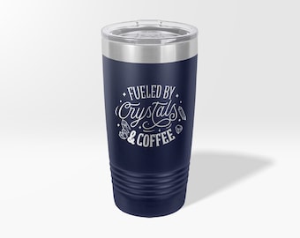 Engraved Fueled by crystals and coffe Custom Tumbler, Magic Crystal quotes Bottle, Magic Boho illustration Ice Coffee Mug, Celestial Spirit