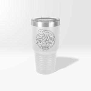 Engraved Have The Day You Deserve Custom Tumbler, Melting Smiley Face Mug, Funny Snarky Retro emoji melting Cup, Melting Smiley Face Bottle