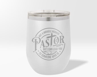 Engraved Pastor Custom Tumbler, Not A Miracle Worker Wine Cup, Christian Aesthetic Gift Mug,  Tumbler With Handle, Water Bottle With Straw