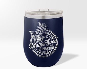 Engraved Surviving Motherhood One Martini At A Time Custom Name Tumbler, Funny Skeleton Mom Martini Lover Wine Cup, Sarcastic Mother Bottle