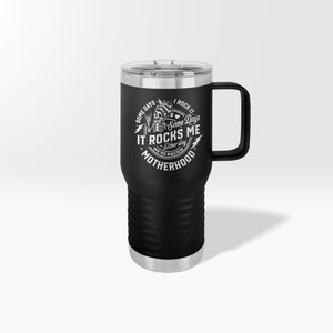 Engraved Motherhood Custom Tumbler, Some days I rock it some days it rocks me Coffee Mug, Rocking motherhood Bottle, Funny Motherhood Skull