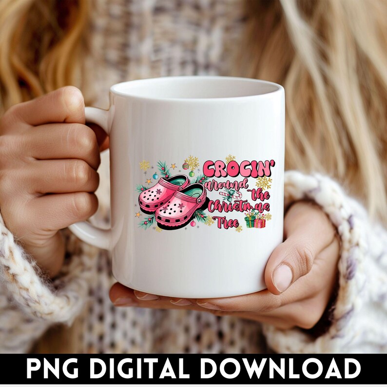 Crocin Around the Christmas Tree Png, Funny Holiday Png, Trendy