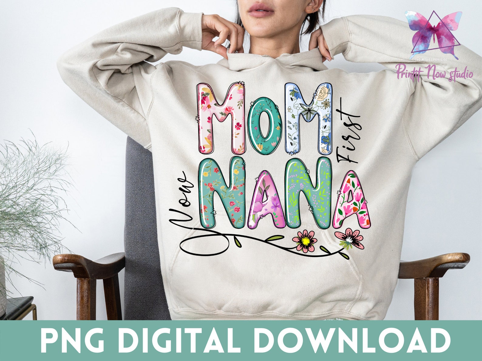 First Mom Now Nana Png Nana Design Png Nana Clipart Nana - Etsy