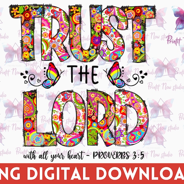 Christian Sublimation Png - Trust in the Lord Png - Christian Sublimation Designs Downloads, Bible Verse PNG, Lord png,Floral Christian png