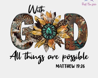 With God All Things are Possible PNG - Bible verse PNG, God Christian Sublimation Designs ,leopard png sublimation,Christian PNG sublimation