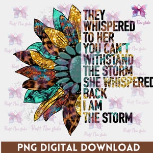 Western sunflower Png, Western Sublimation Png -  I am the storm png, Half sunflower png, Sunflower sublimation png, Instant Download Png