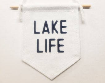 Lake Life Wall Hanging Banner | Wall Banner | Canvas Wall Banner | Home Decor | Office Decor | Children's Room Decor | Lake House Decor