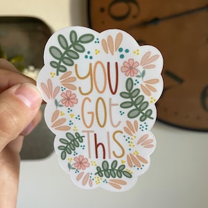 You Got This Sticker