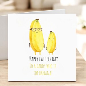 Daddy Happy Fathers Day Karte personalisiert, Best Daddy Top Banana, personalisierte Karte für Papa, Karte für Mann, erster Geburtstag als Daddy