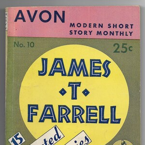 15 Select Stories by James T  Farrell (Avon Modern Short Story Monthly #10)  VG+