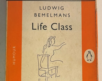 Life Class by Ludwig Bemelmans (1948 1st Penguin UK pb {#651}, w/ DJ, Blue Band)