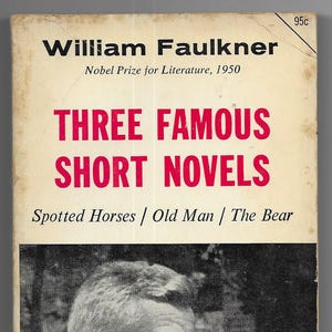 Three Famous Short Novels by William Faulkner, (Modern Library Paperback #P36)