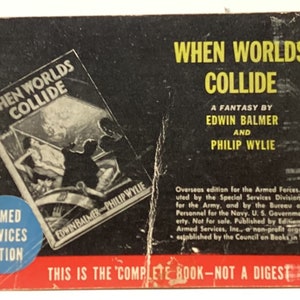 When Worlds Collide - Edwin Balmer & Philip Wylie - Armed Services #745] ASE, G+