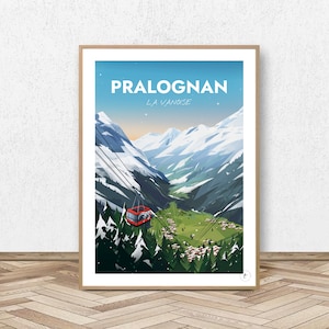 Pralognan Poster - La Vanoise // Vintage Ski Illustration - Decoration - Travel poster - Alpine Poster