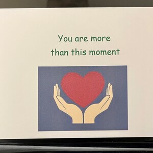 Vous êtes plus que ce moment carte d'empathie