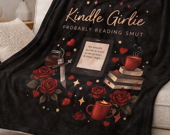 Manta Kindle Girlie – Probablemente leyendo algo erótico – Regalo para lectores de BookTok – Manta acogedora para amantes de los libros – Regalo para lectores de contenido erótico – Lector de romance