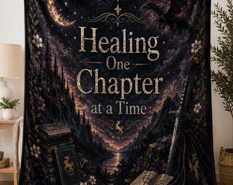 Romantasy Reading Blanket, Healing One Chapter at a Time Blanket, Fantasy Dragon Throw Blanket, Bookish Cozy Blanket, Romance Reader Gift