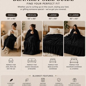 May include: A blanket size guide with four size options: Small (30" x 40"), Medium (50" x 60"), Large (60" x 80"), and X-Large (80" x 60"). The guide shows how the blankets can be used on a couch or bed. Features include ultra-soft, lightweight, machine washable, and durable.