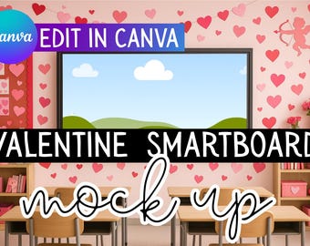 Valentines Smart Board Mockup Canva Template: Teacher Resource (Digital Download)