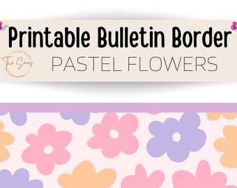 Pastel Flowers Bulletin Border, Printable Bulletin Board Border | Digital Classroom Decor | 8.5x11” PDF | Teacher Bulletin Trim