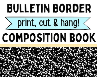 Composition Print Bulletin Board Border: Classroom Decor (8.5x11” PDF Digital Download