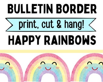 Happy Rainbows Theme Bulletin Border, Bulletin Board Border, Printable Classroom Decorations, Elementary School Resources