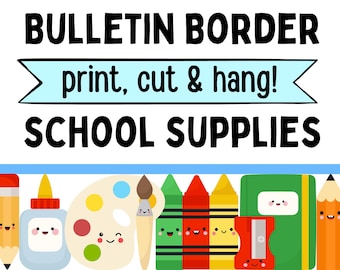 School Supplies Theme Bulletin Border, Bulletin Board Border, Printable Classroom Decorations, Elementary School Resources