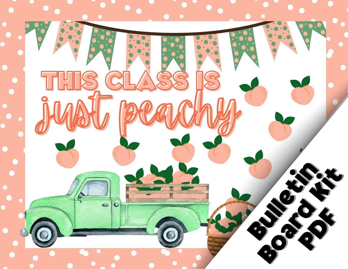 Just Peachy, Easy Bulletin Board Kits, Printable Bulletin Board Kit, Bulletin Board Decor