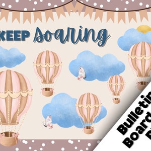 Keep Soaring Bulletin Board Kit: Classroom Decor (PDF Format)