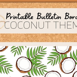 Coconut Bulletin Board Border: Tropical Classroom Decor (PDF)