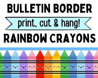 Rainbow Crayons Theme Bulletin Border, Bulletin Board Border, Printable Classroom Decorations, Elementary School Resources