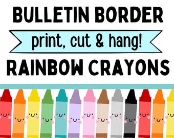 Rainbow Crayons Theme Bulletin Border, Bulletin Board Border, Printable Classroom Decorations, Elementary School Resources