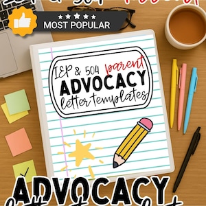 May include: A white binder with the text "IEP & 504 Parent Advocacy Letter Templates" sits on a wooden desk. The image includes a pencil illustration, sticky notes, pens, and a coffee cup. The words "Most Popular" are also visible.