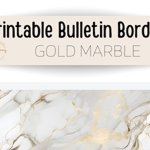 May include: Printable bulletin board border with a gold marble pattern. The text "Printable Bulletin Border GOLD MARBLE" is at the top of the image.