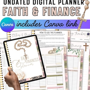 May include: A digital planner with the text "Faith & Finance" and "12-month hyperlinked." The planner includes a Canva link and features pages for tithes, giving, and budgeting. The design incorporates floral and religious imagery.