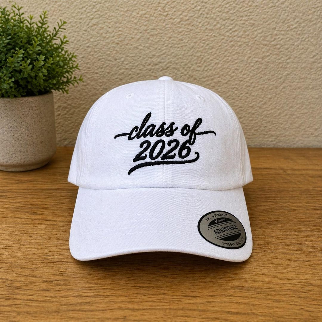 Class of 2026 Embroidered Hat, Senior Graduation Cap, White Dad Hat ...