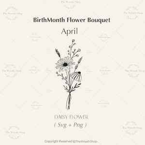 BirthMonth Flower SVG / Flower Svg / Birth Flowers Svg / Floral Svg Bundle / BirthMonth bouquet / Daisy Svg / April flower / Birthday svg