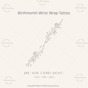 K&ouml;nnte beinhalten: Ein schwarz-wei&szlig;es Linienkunst-Design eines Geburtstags-Handgelenk-Tattoos. Das Design zeigt Rosen und Gei&szlig;blatt, mit dem Text "JUNE (ROSE & HONEY SUCKLE)". Das Bild enth&auml;lt auch den Text "(SVG + PNG + JPEG)".