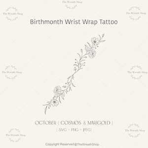 Peut inclure: Un dessin au trait en noir et blanc d'un tatouage de poignet pour le mois de naissance. Le motif présente un motif floral avec le texte "OCTOBRE (COSMOS & MARIGOLD)". L'image comprend également le texte "Birthmonth Wrist Wrap Tattoo".