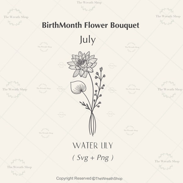 BirthMonth Flower SVG | Flower Svg | Birth Flower Svg | Bouquet svg | BirthMonth bouquet | Water lily svg |July flower | Birthday svg