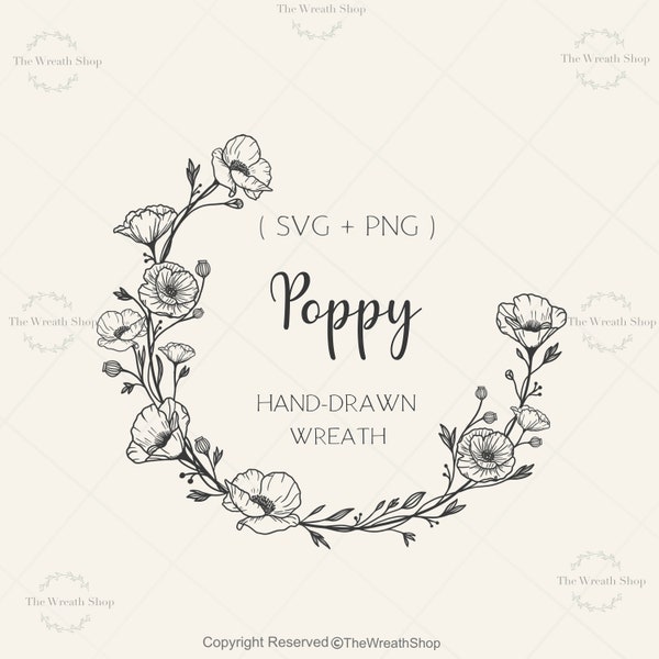 Floral Wreath SVG | Poppy Wreath SVG | Flower Svg | Wreath Svg | Flower Wreath SVG | Spring Svg | Poppy Svg | Love Svg | Cricut Svg