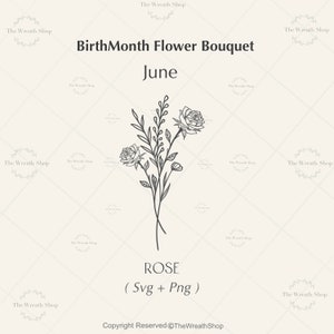 Flor do mês de nascimento SVG | Flor SVG | Flores de Nascimento Svg | Pacote Floral Svg | Buquê de mês de nascimento | Rosa svg | Flor de junho | SVG de aniversário |Svg