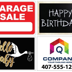 May include: Four rectangular signs with text. A red sign says "GARAGE SALE" with a white space below. A black sign says "HAPPY BIRTHDAY!". A black sign says "Hello Baby" with a stork illustration. A sign with a colorful house logo and contact info.
