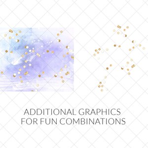 May include: A watercolor background with a light blue and purple gradient. Gold confetti is scattered across the background. The text "ADDITIONAL GRAPHICS FOR FUN COMBINATIONS" is written in black below the watercolor background.