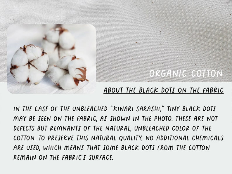 May include: Close-up of three white cotton bolls on a white surface. The text "ORGANIC COTTON" and "ABOUT THE BLACK DOTS ON THE FABRIC" is visible. The text below explains that the black dots are not defects but remnants of the natural, unbleached color of the cotton.